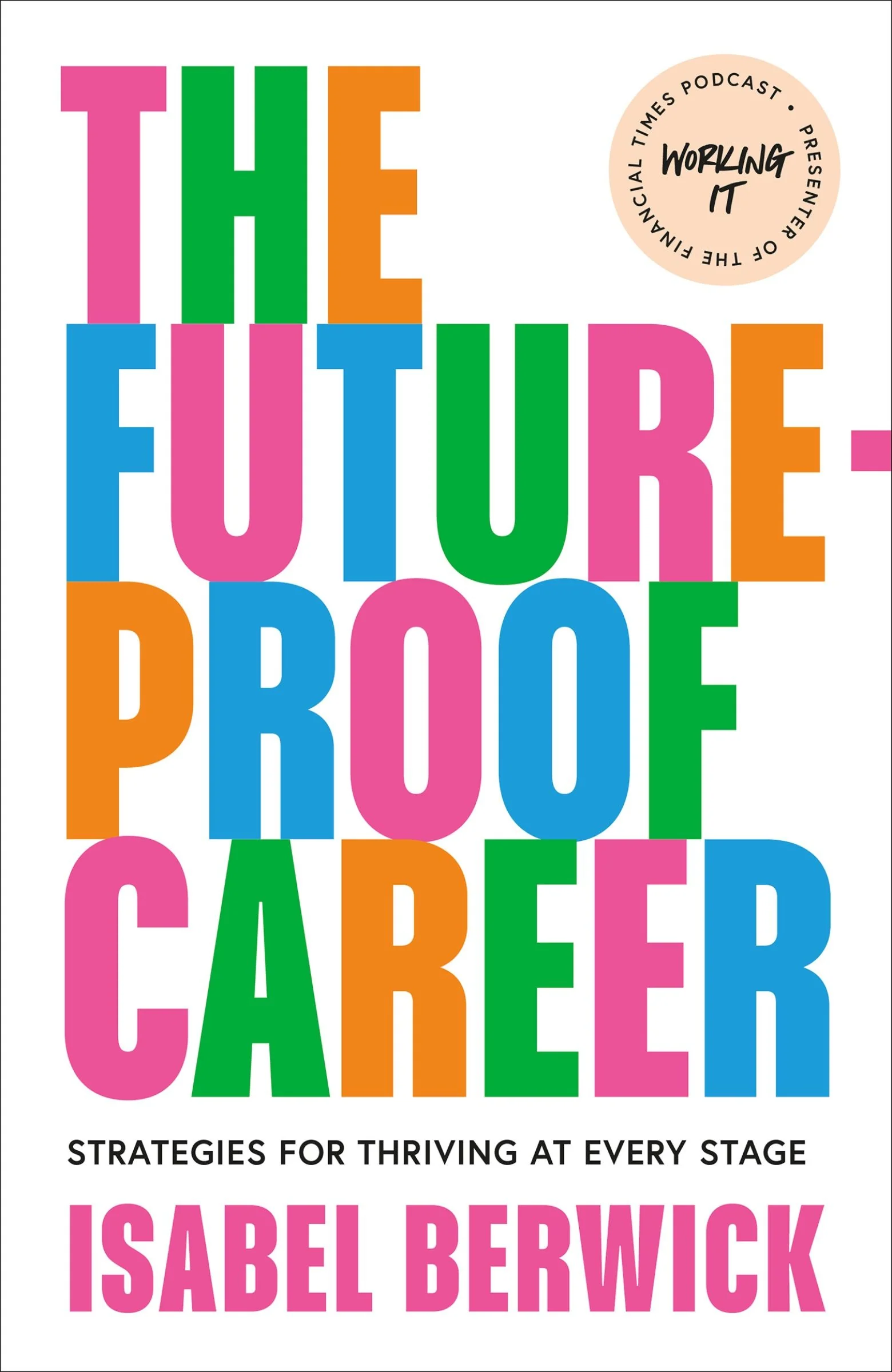 The Future-Proof Career: Making working work for you - Image 2