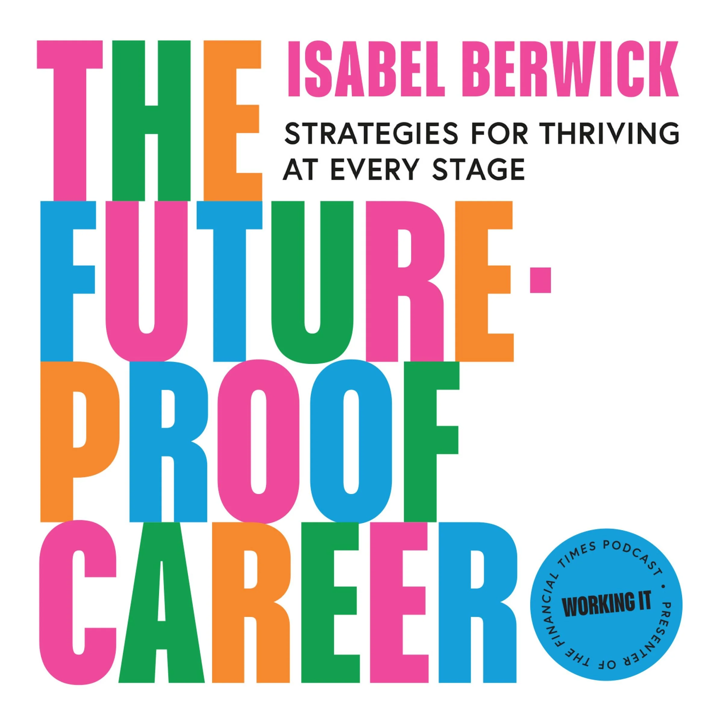 The Future-Proof Career: Strategies for thriving at every stage - Image 4