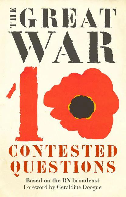 The Great War: Ten Contested Questions - Image 2