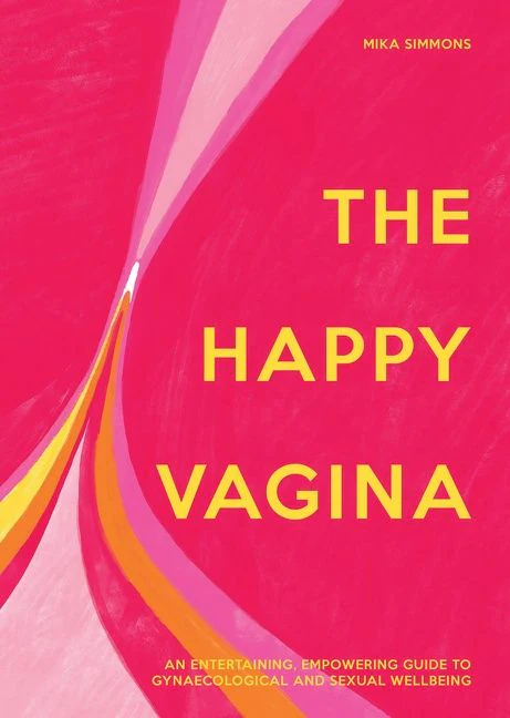 The Happy Vagina: An entertaining, empowering guide to gynaecological and sexual wellbeing - Image 2