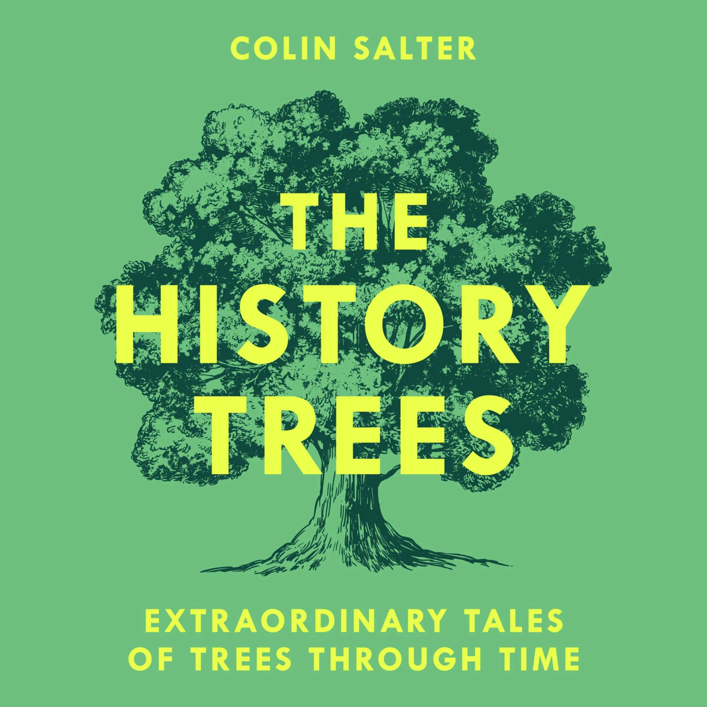 The History Trees: Extraordinary Tales of Trees Through Time - Image 5
