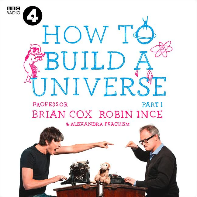 The Infinite Monkey Cage – How to Build a Universe - Image 2