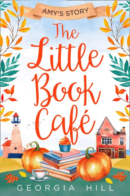 The Little Book Café: Amy’s Story (The Little Book Café, Book 3) - Image 2