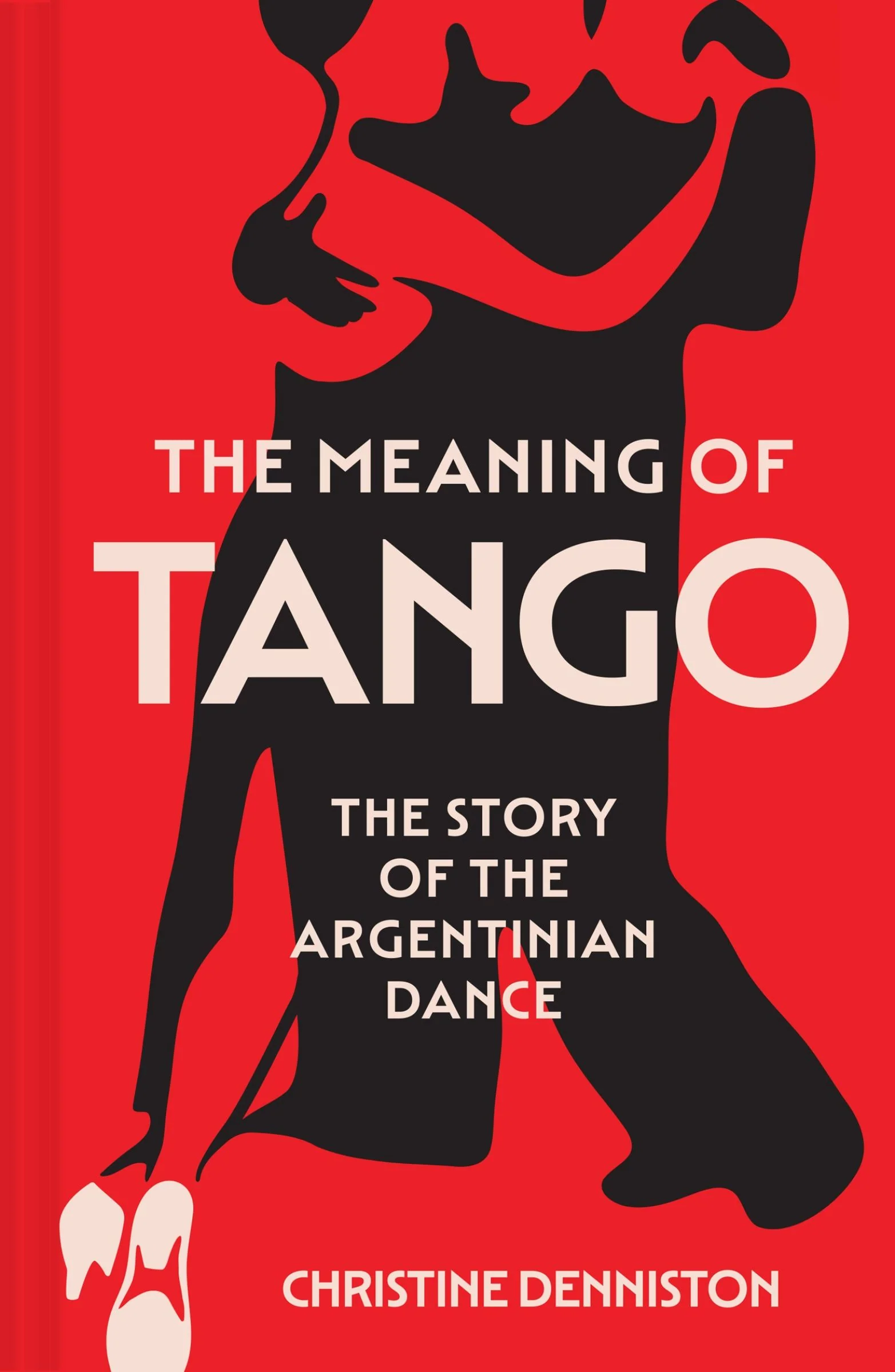 The Meaning Of Tango: The Story of the Argentinian Dance - Image 2