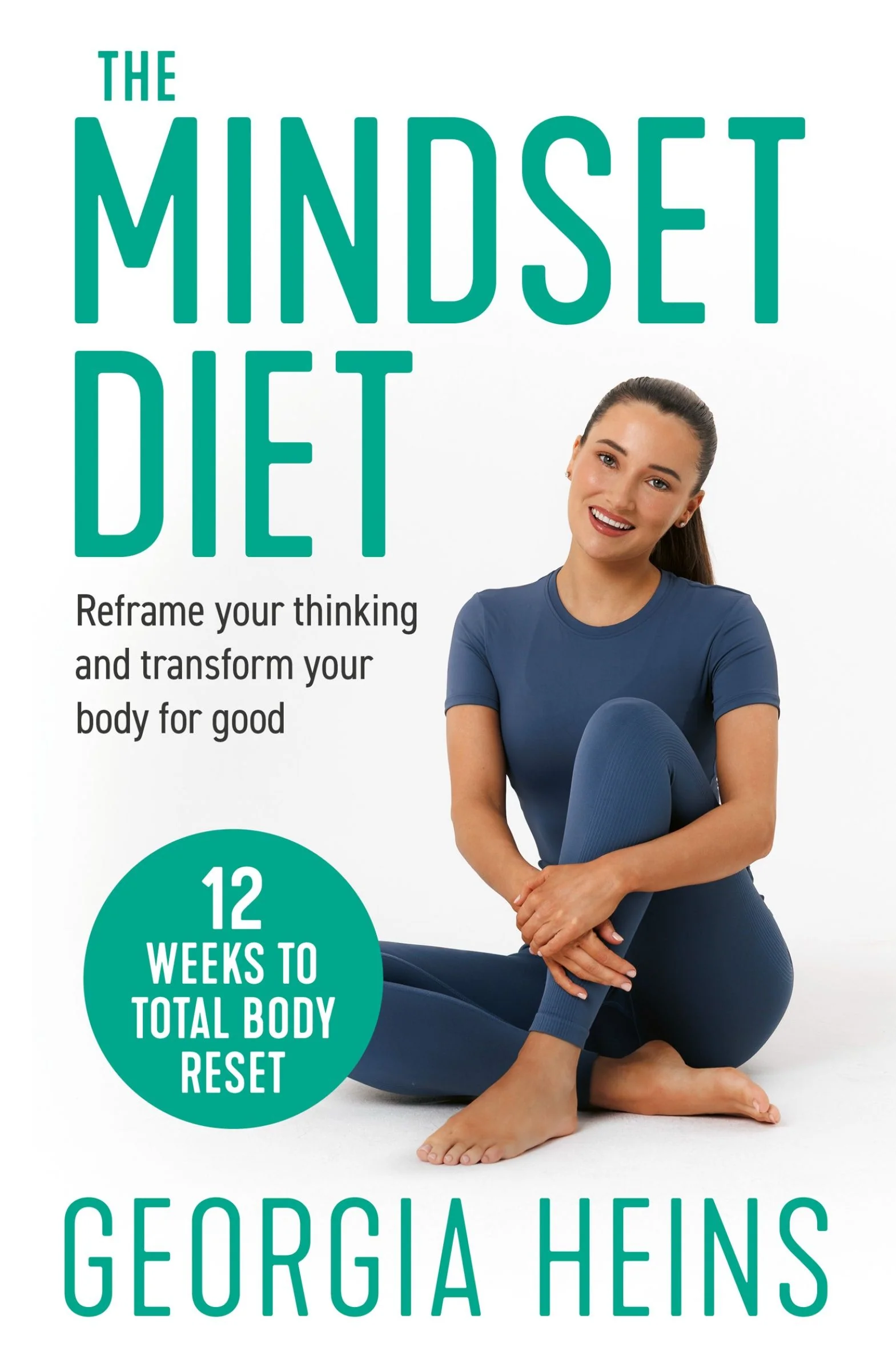 The Mindset Diet: Reframe your thinking and transform your body for good - Image 3
