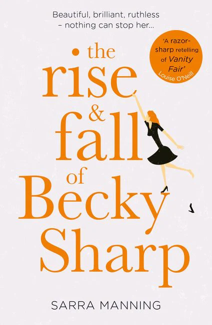 The Rise and Fall of Becky Sharp - Image 2