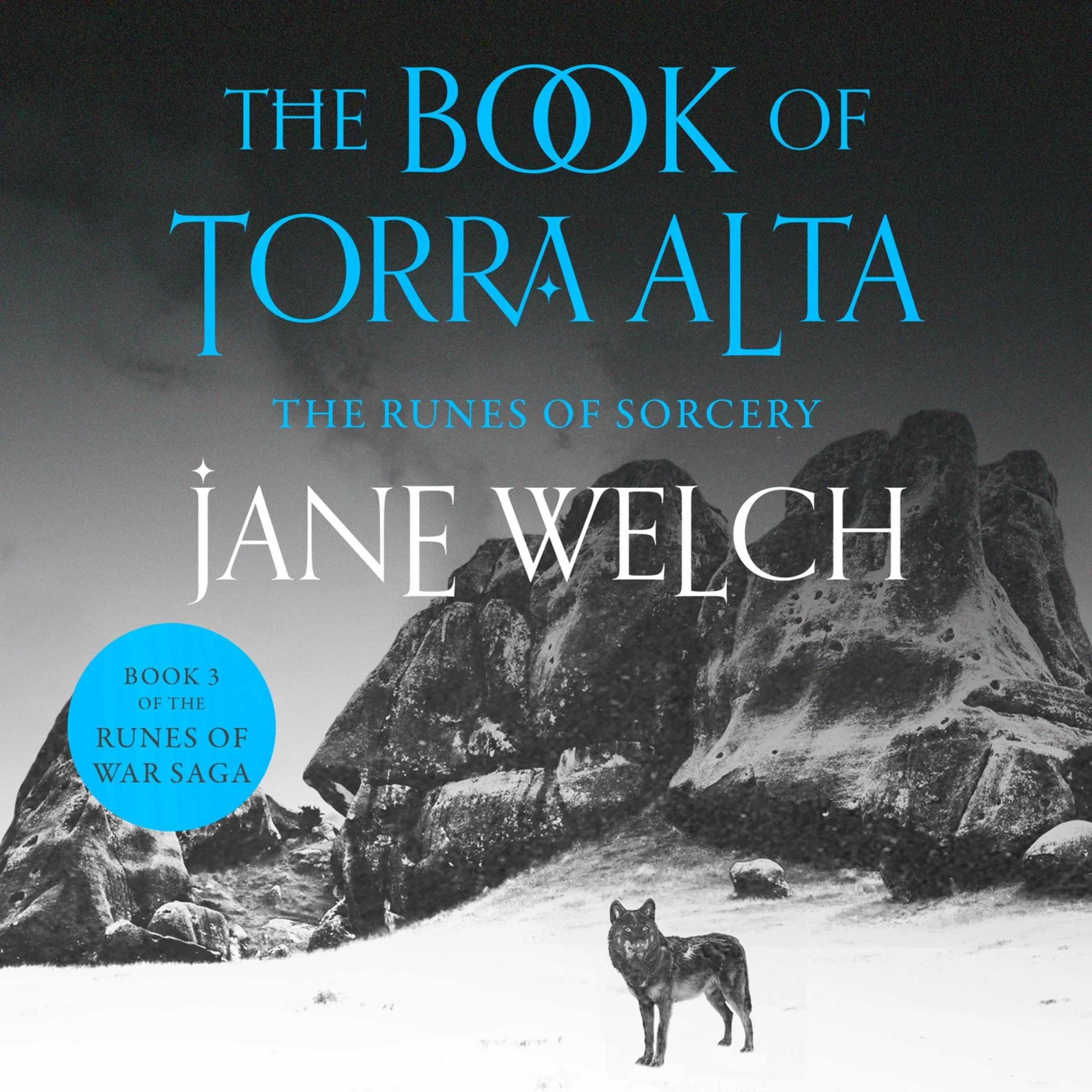 The Runes of Sorcery (Runes of War: The Book of Torra Alta, Book 3) - Image 3