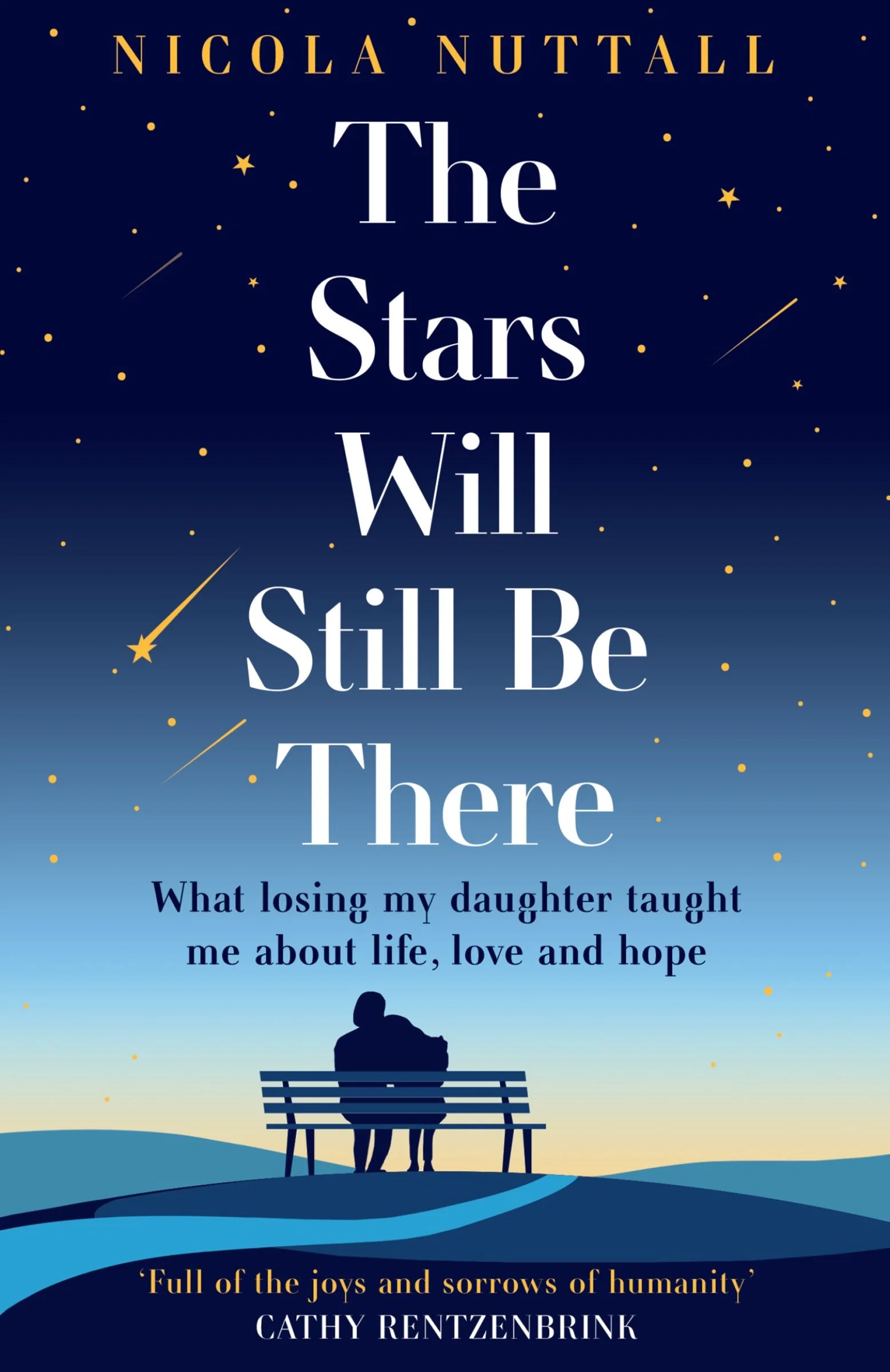 The Stars Will Still Be There: What my daughter taught me about love, life and loss - Image 2
