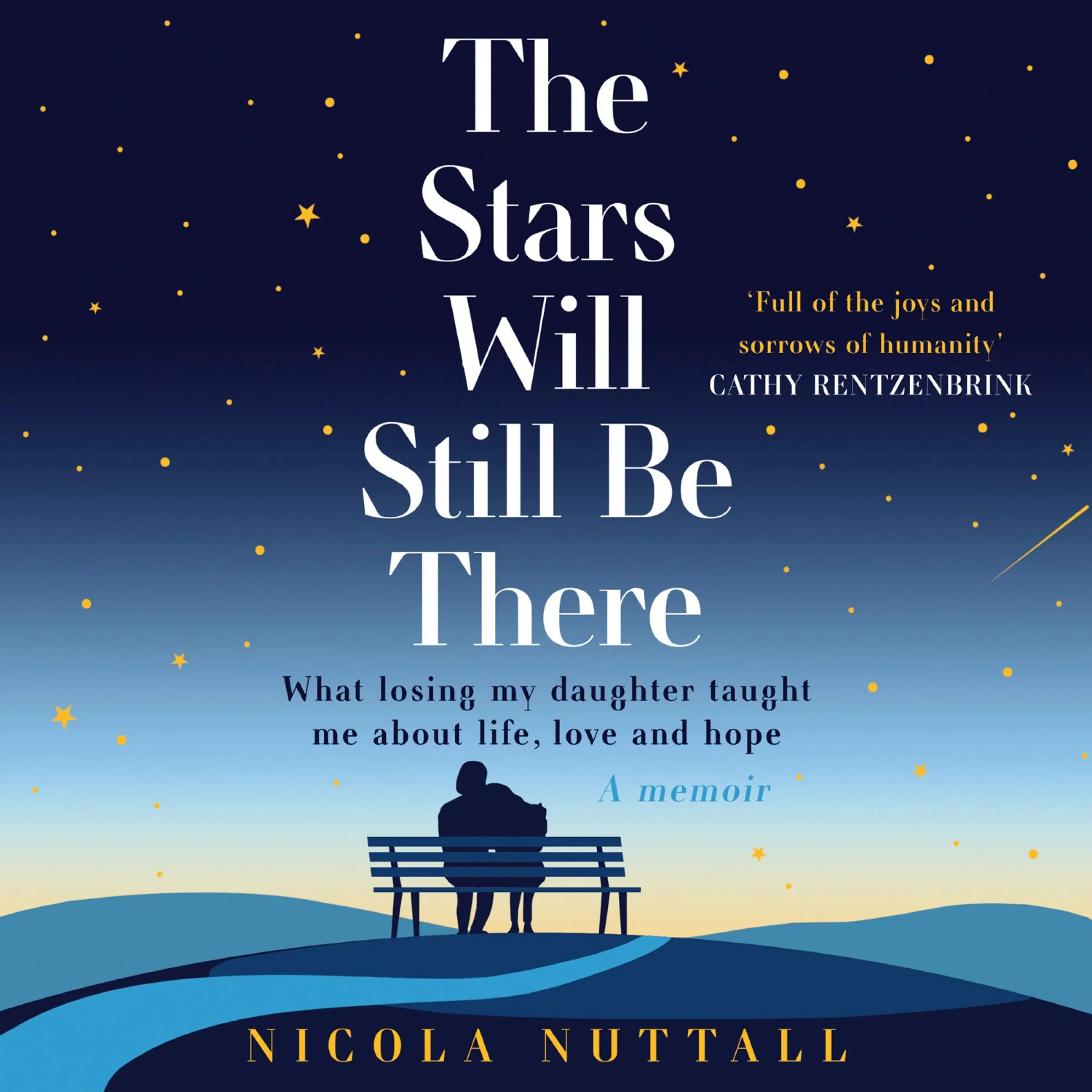 The Stars Will Still Be There: What my daughter taught me about love, life and loss - Image 3