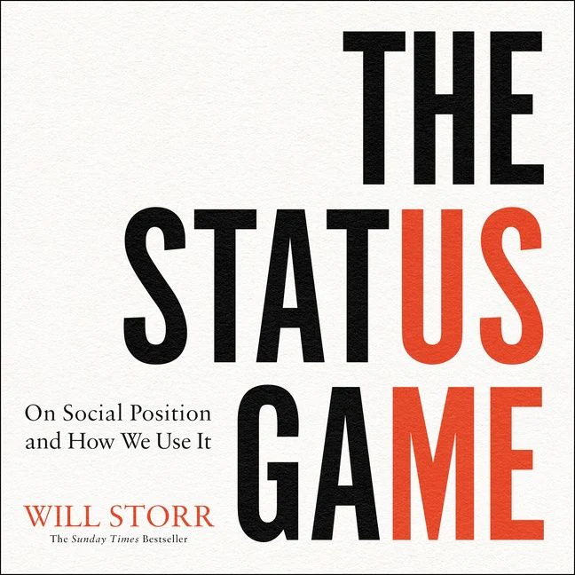 The Status Game: On Social Position and How We Use It - Image 3