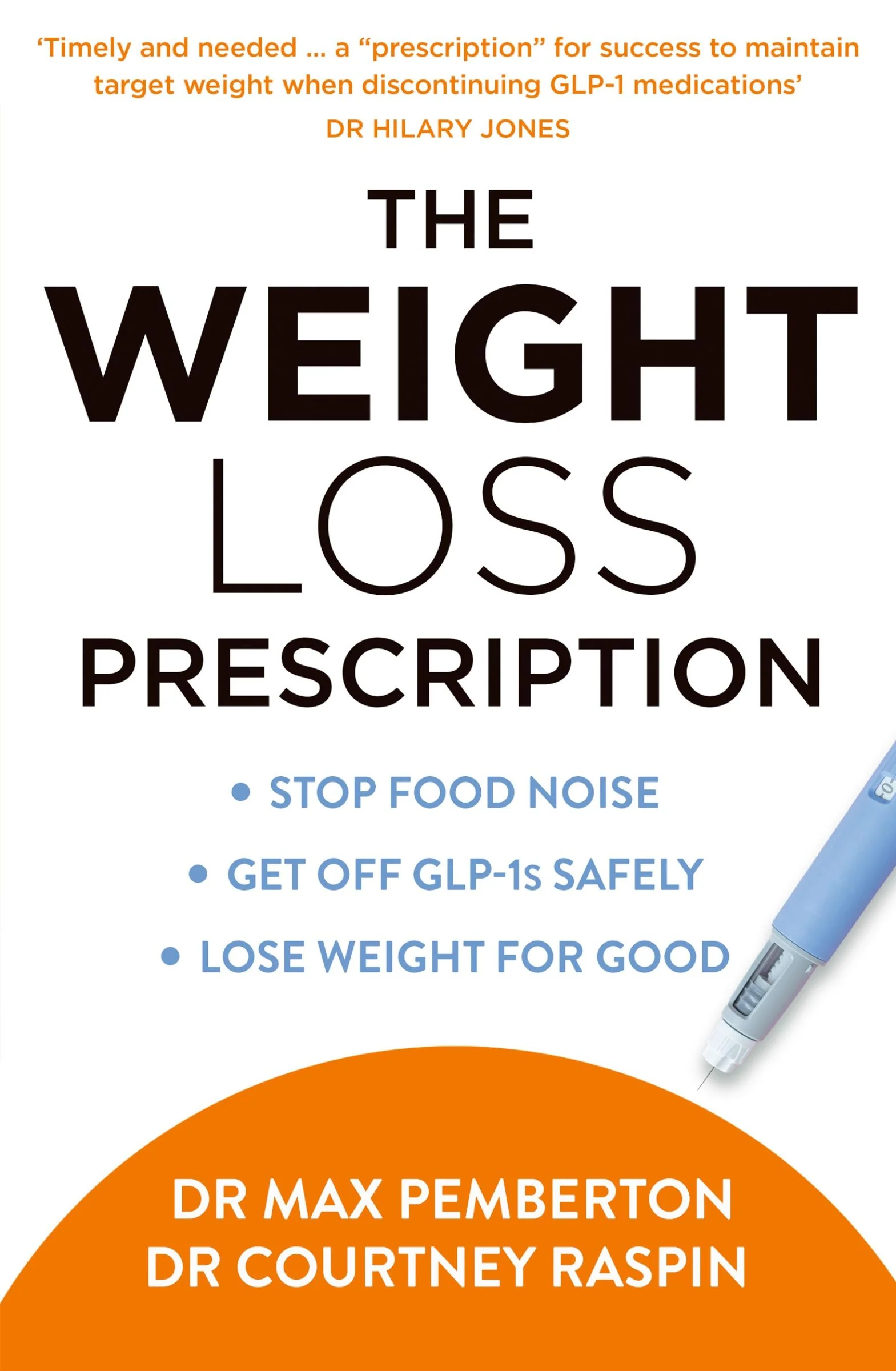The Weight Loss Prescription: Stop food noise. Get off GLP-1s safely. Lose weight for good. - Image 4