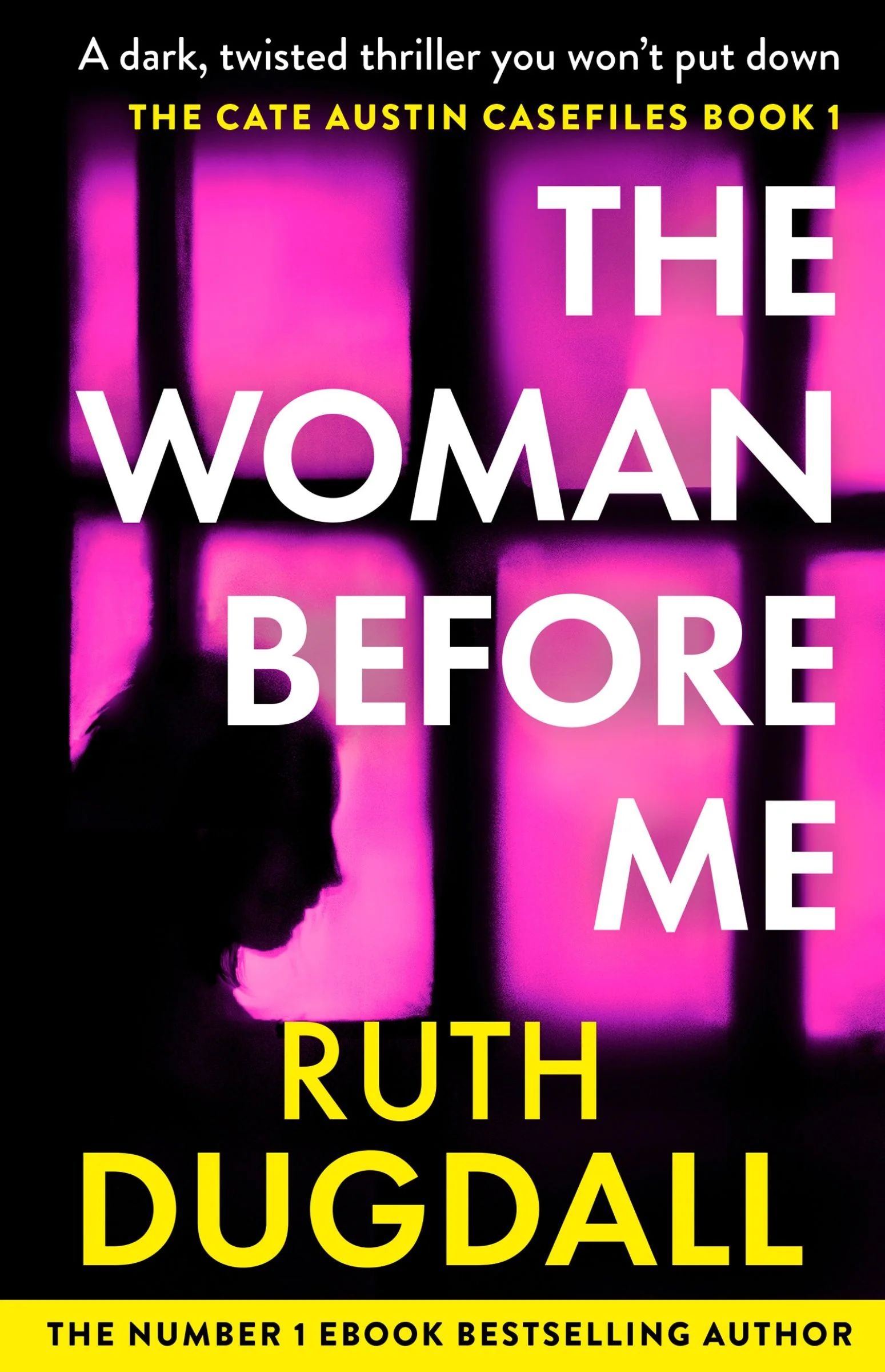 The Woman Before Me (The Cate Austin Casefiles, Book 1) - Image 4