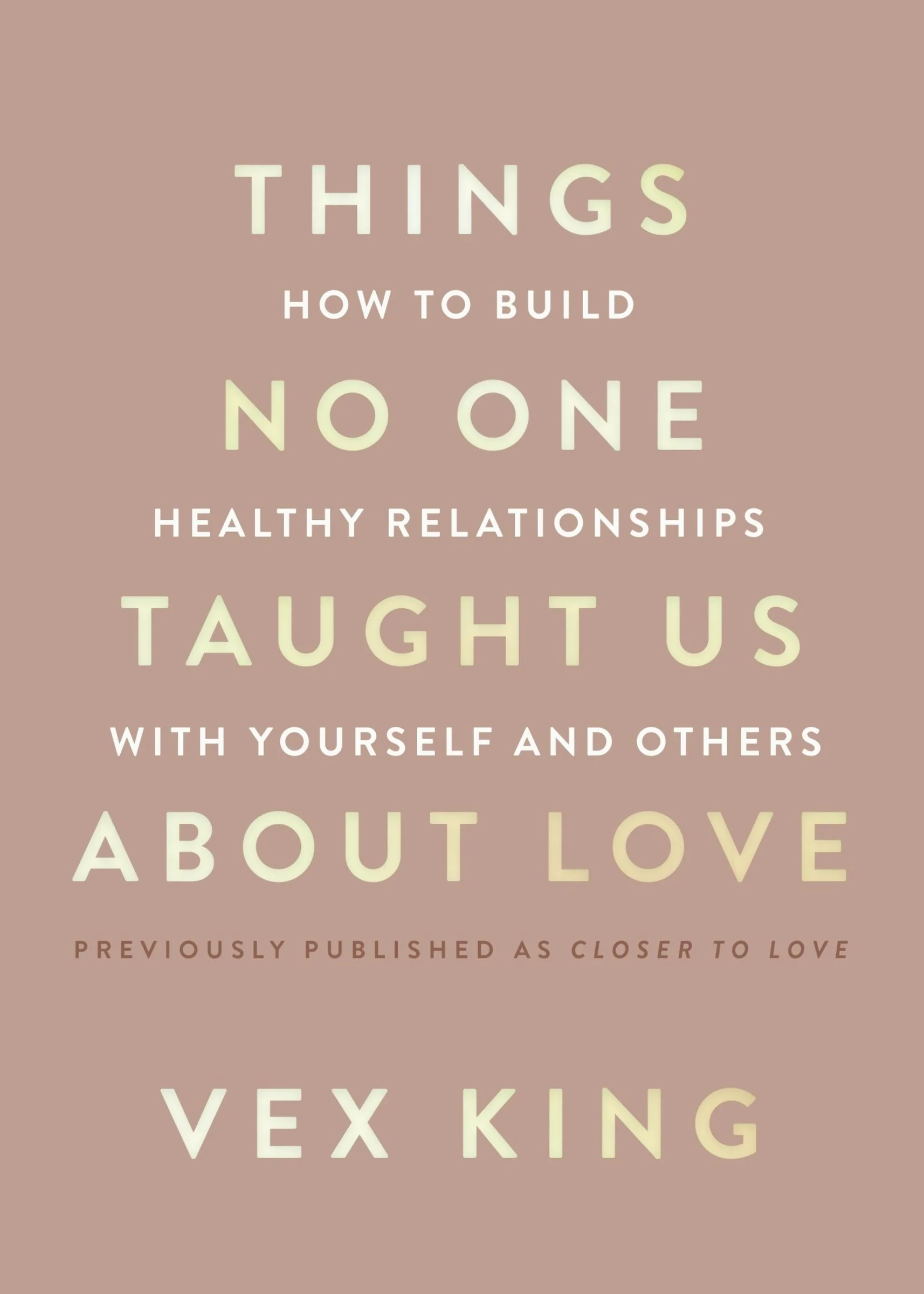 Things No One Taught Us About Love - Image 2