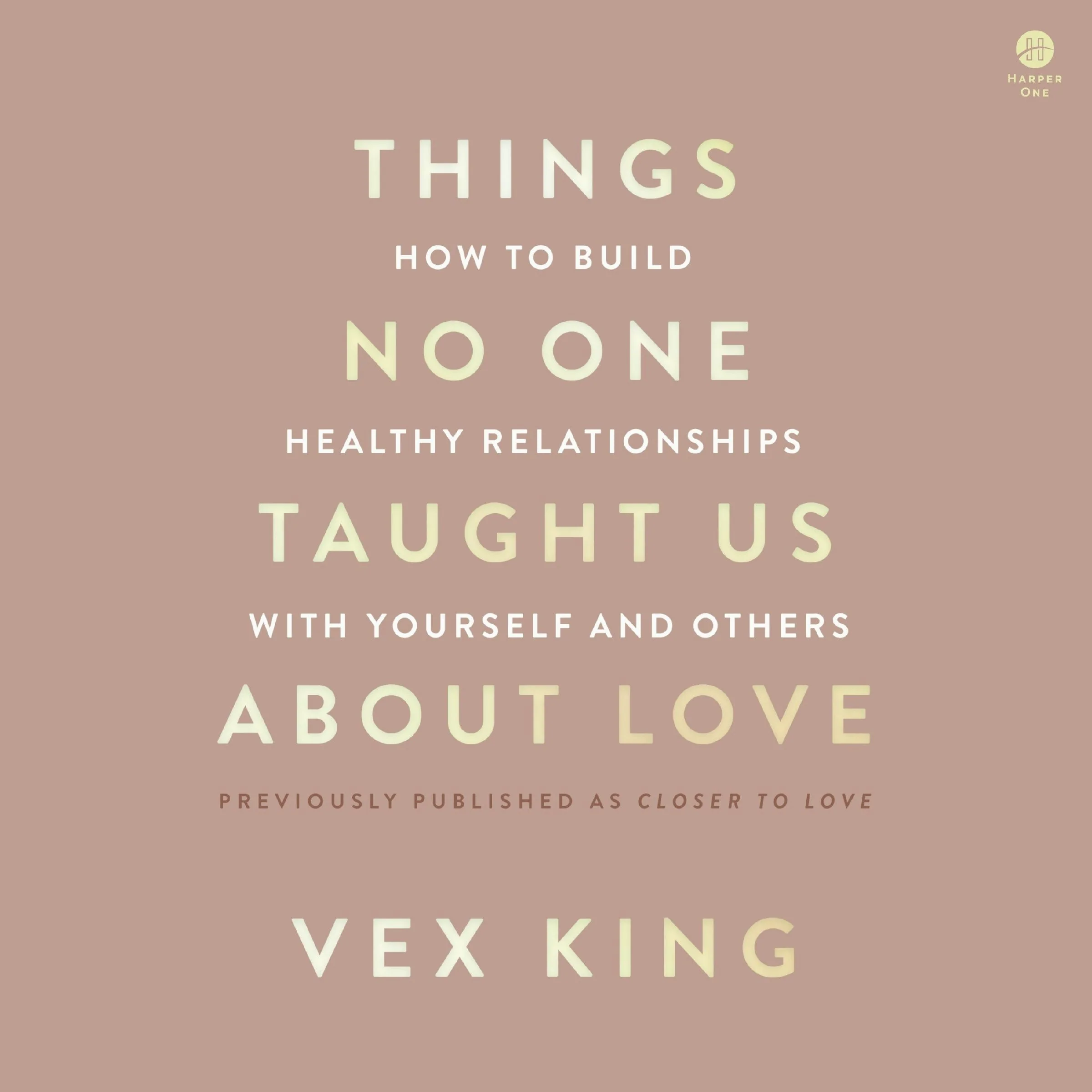 Things No One Taught Us About Love - Image 3