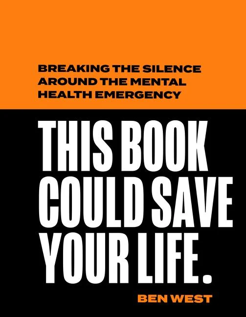 This Book Could Save Your Life: Breaking the silence around the mental health emergency - Image 2