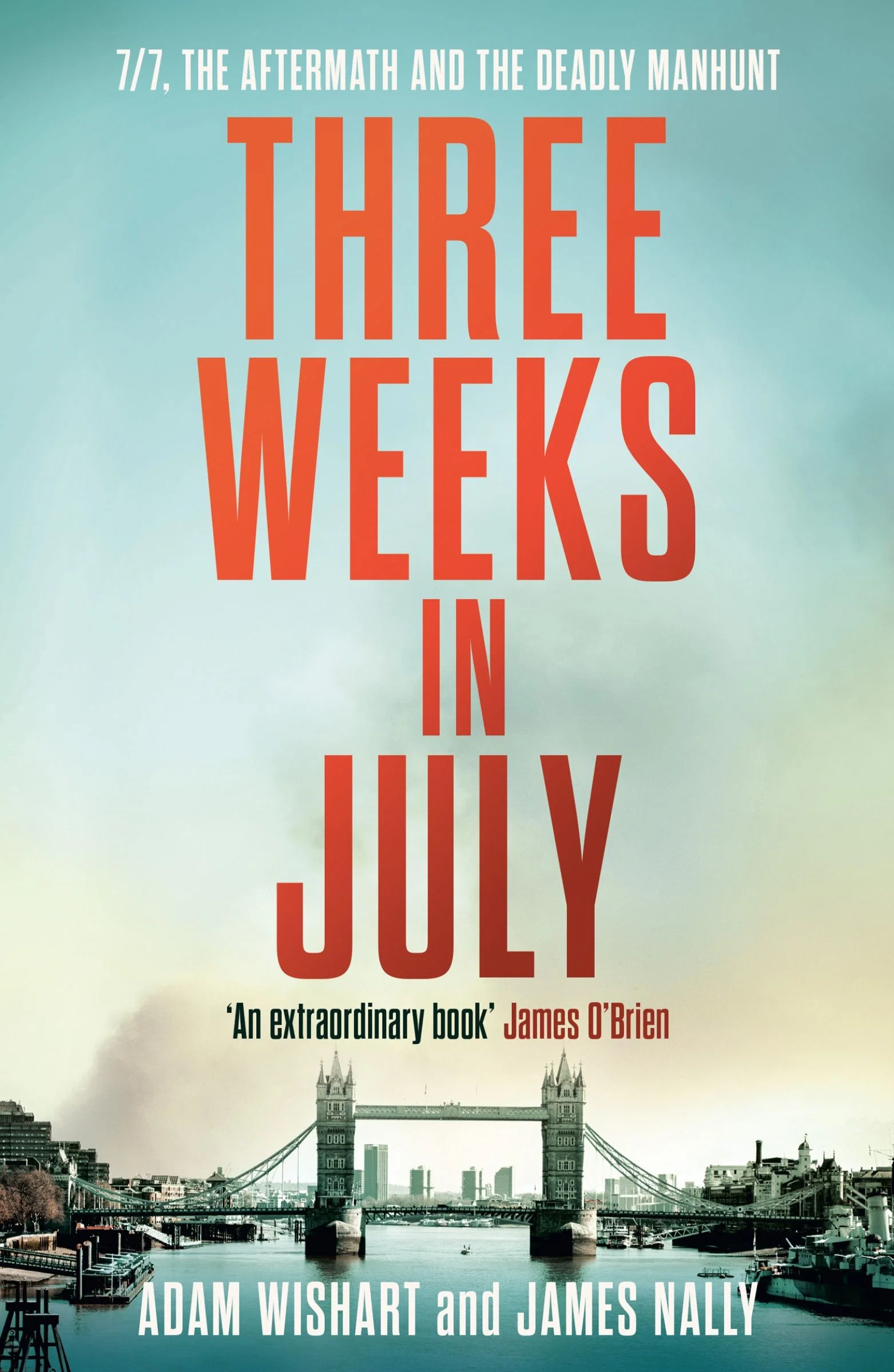 Three Weeks in July: 7/7, the aftermath and the deadly manhunt - Image 2