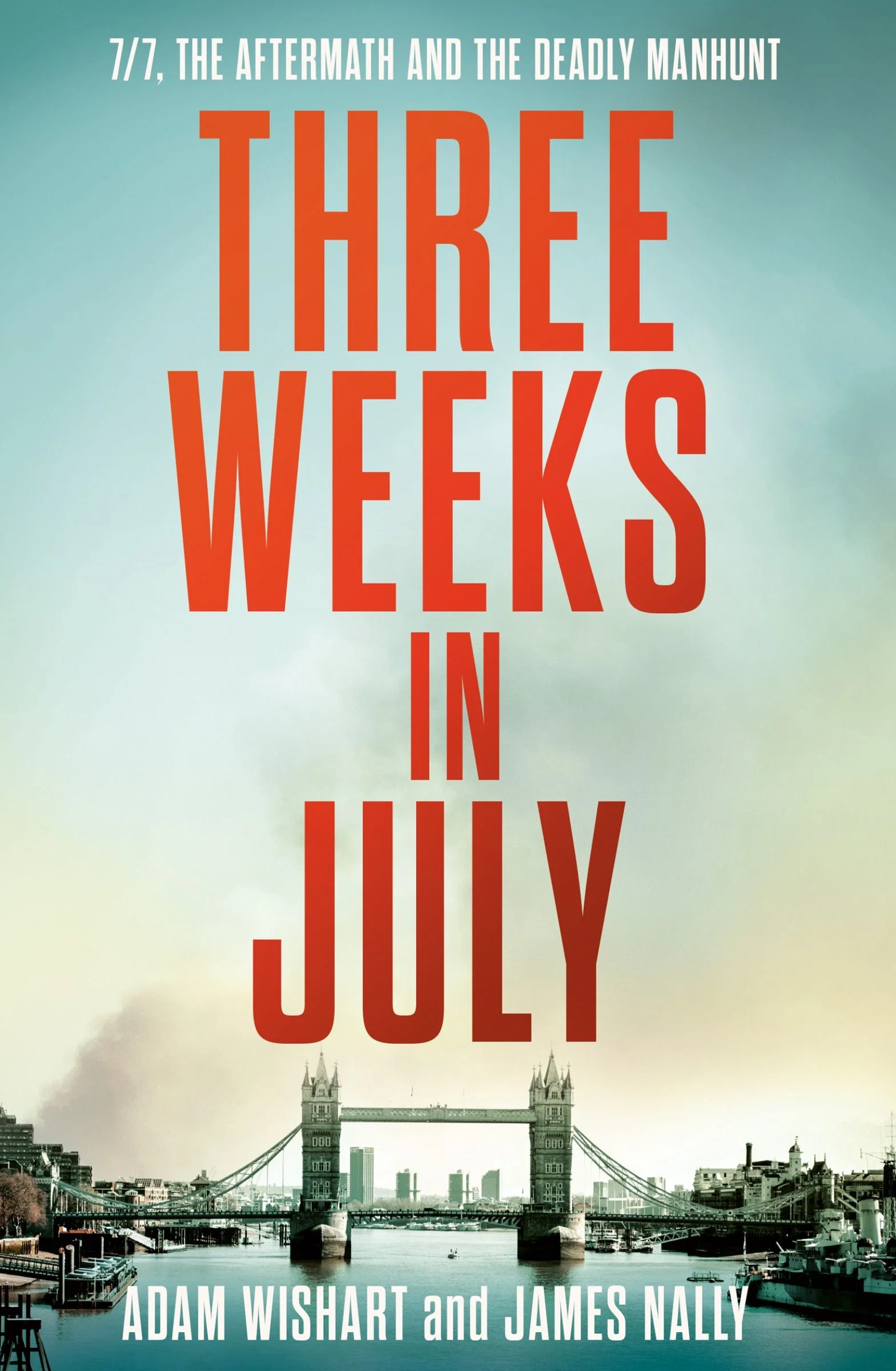 Three Weeks in July: 7/7, the aftermath and the deadly manhunt - Image 3
