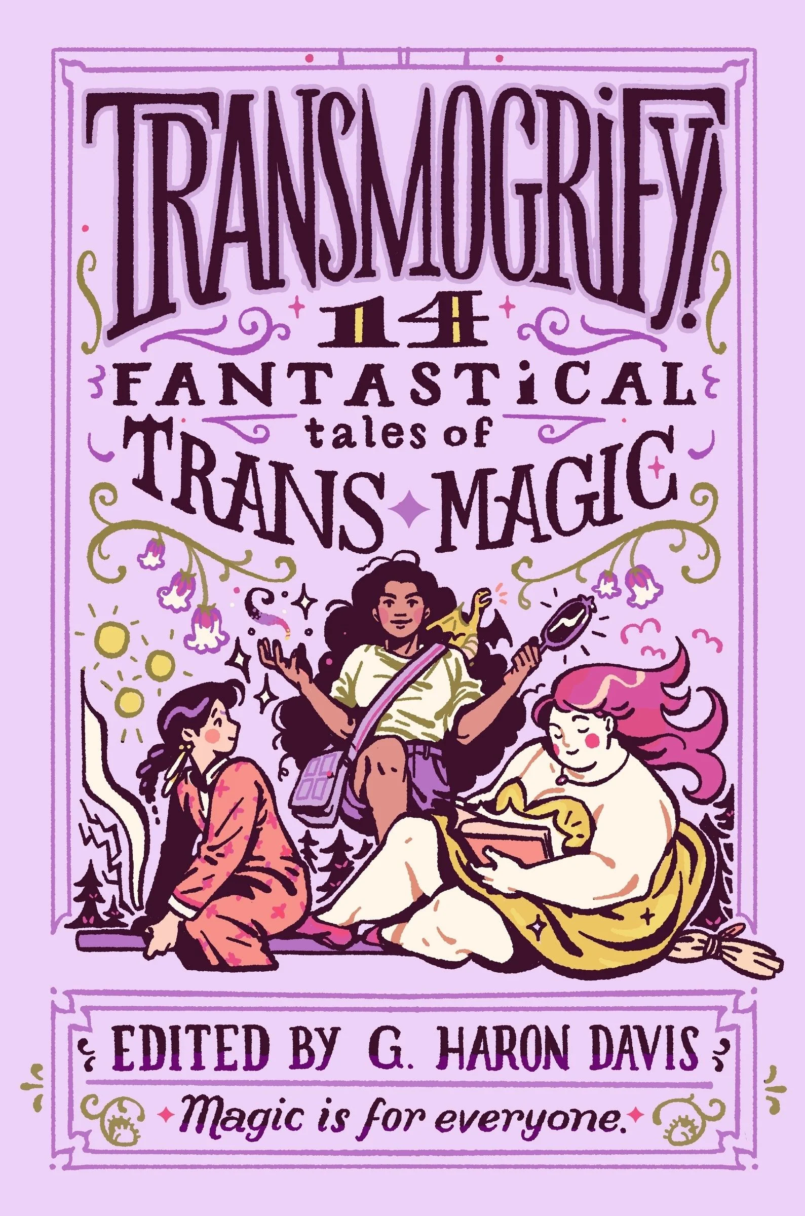 Transmogrify!: 14 Fantastical Tales of Trans Magic - Image 3