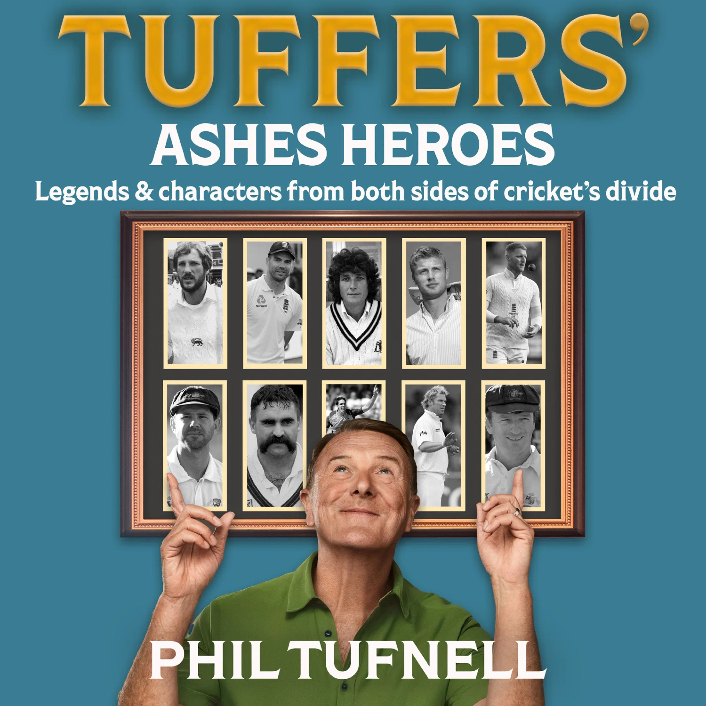 Tuffers' Ashes Heroes: Legends and characters from both sides of cricket's divide - Image 4