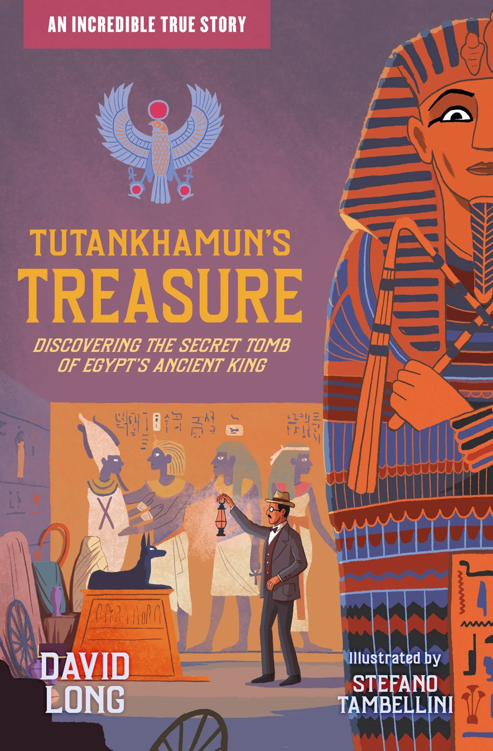 Tutankhamun's Treasure: Discovering the Secret Tomb of Egypt's Ancient King (Incredible True Stories, Book 3) - Image 2