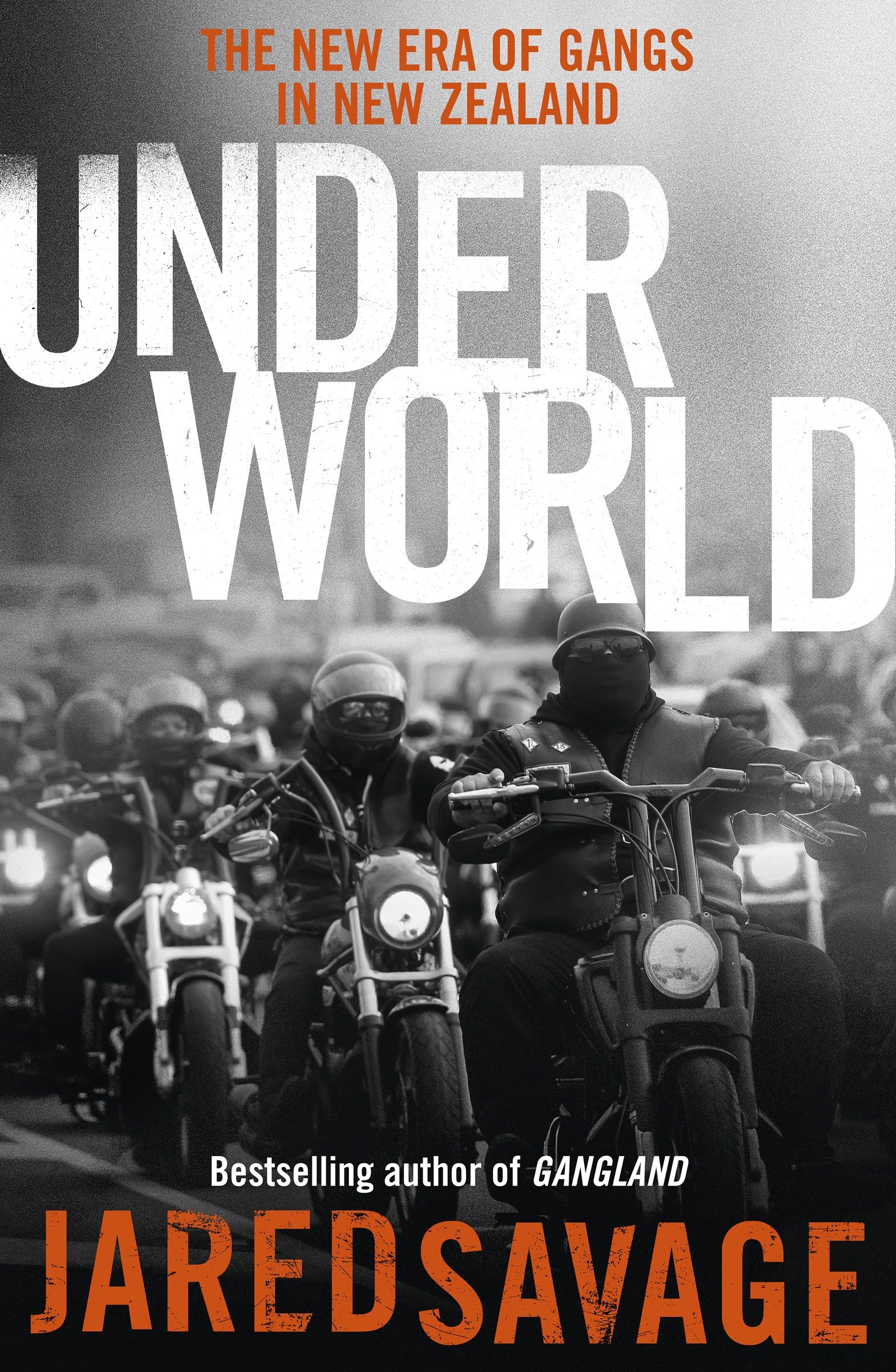 Underworld: The New Era of Gangs in New Zealand from the bestselling author of GANGLAND and GANGSTER'S PARADISE - Image 3
