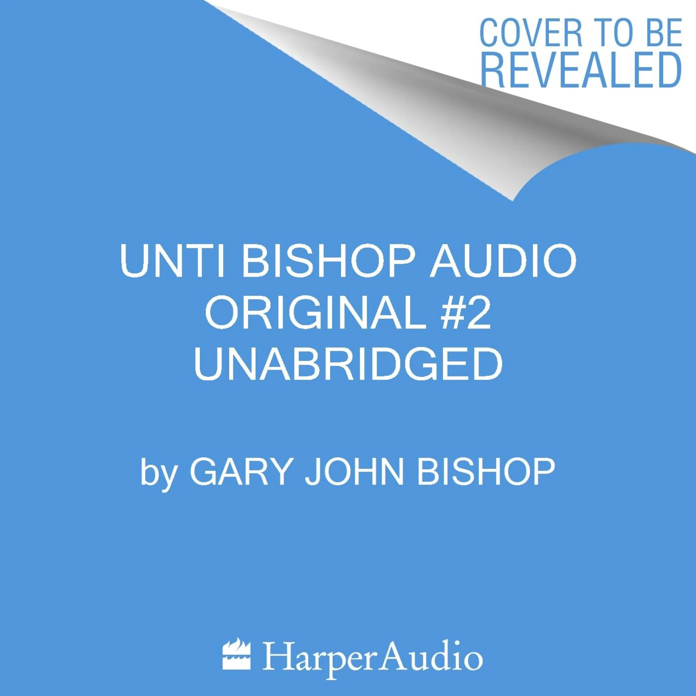 Unti Bishop Audio Original #2 - Image 2