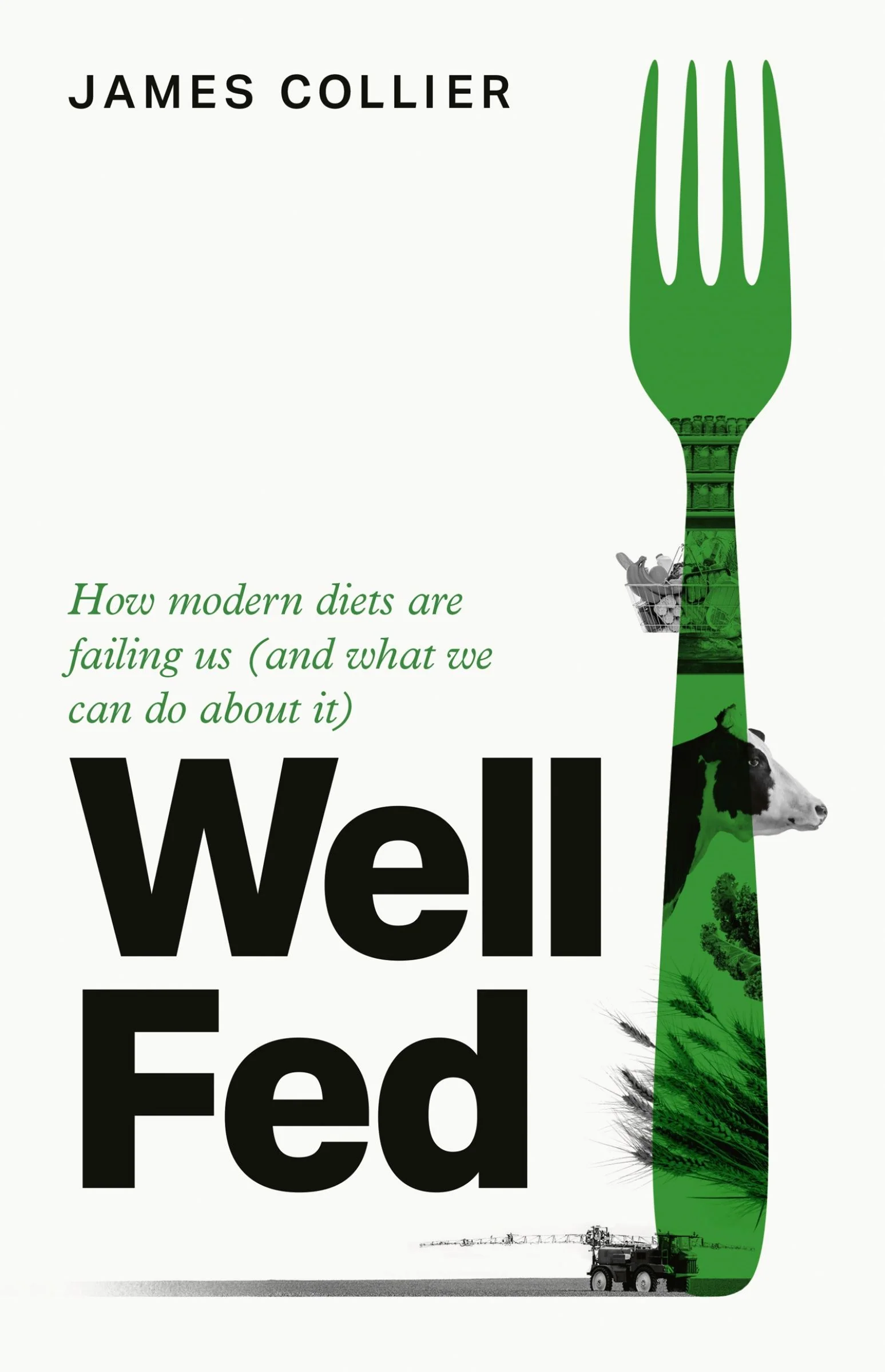 Well Fed: How modern diets are failing us (and what we can do about it) - Image 3