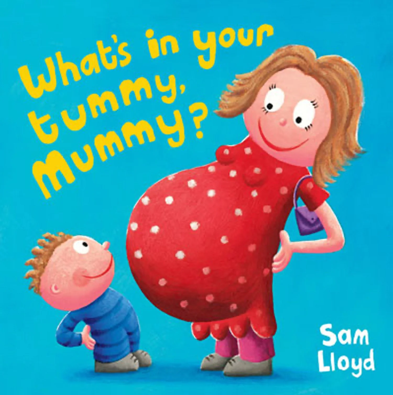 What's in Your Tummy Mummy? - Image 2