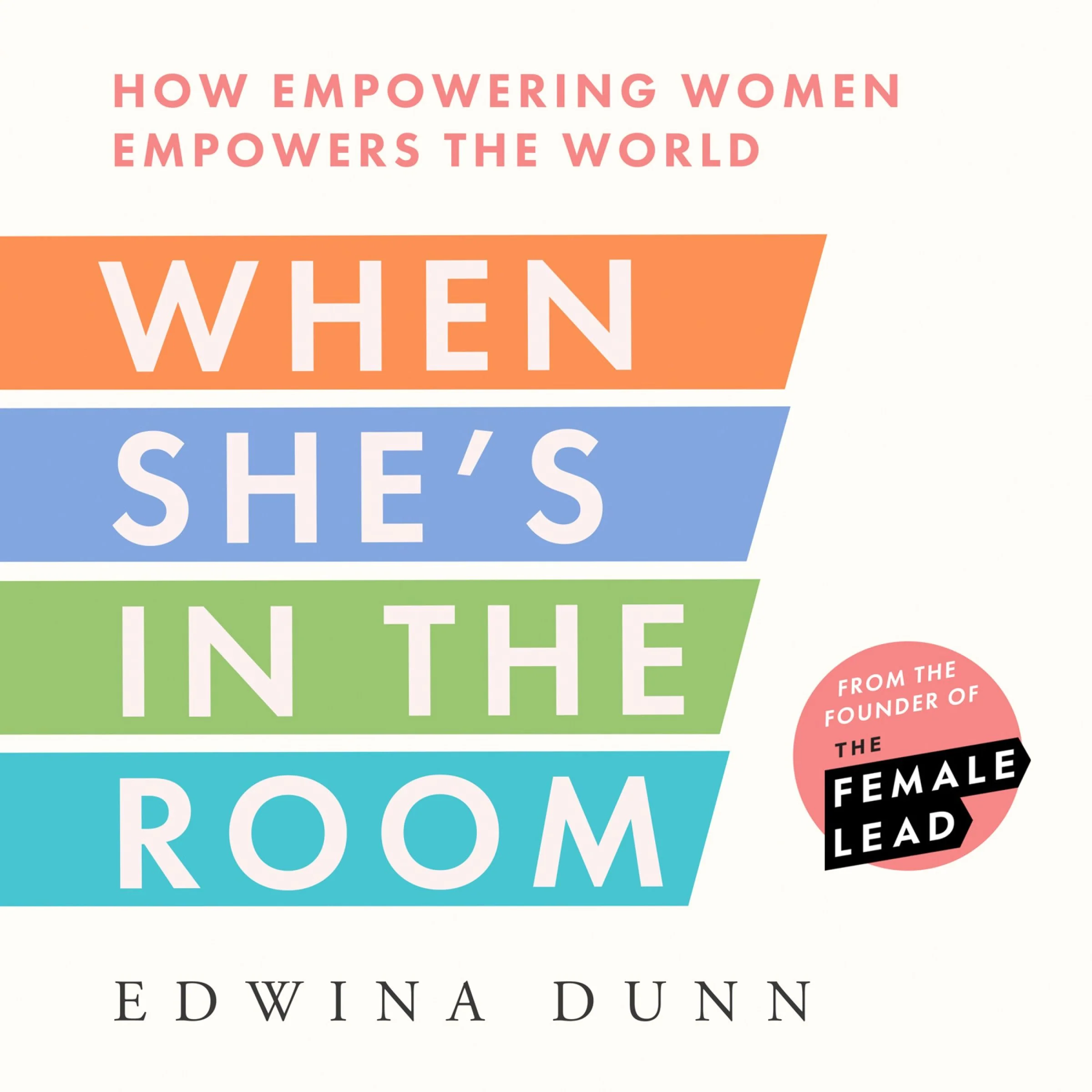When She’s in the Room: How Empowering Women Empowers the World - Image 3