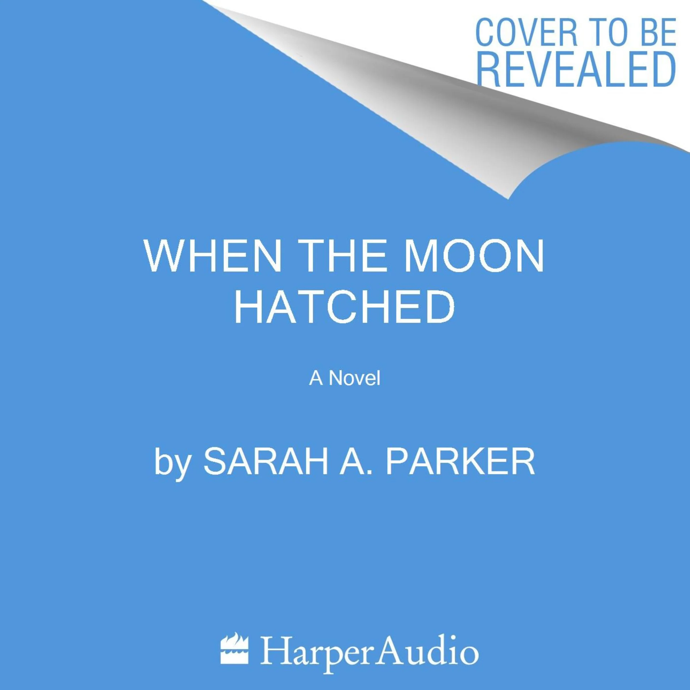 When the Moon Hatched Unabridged - Image 2