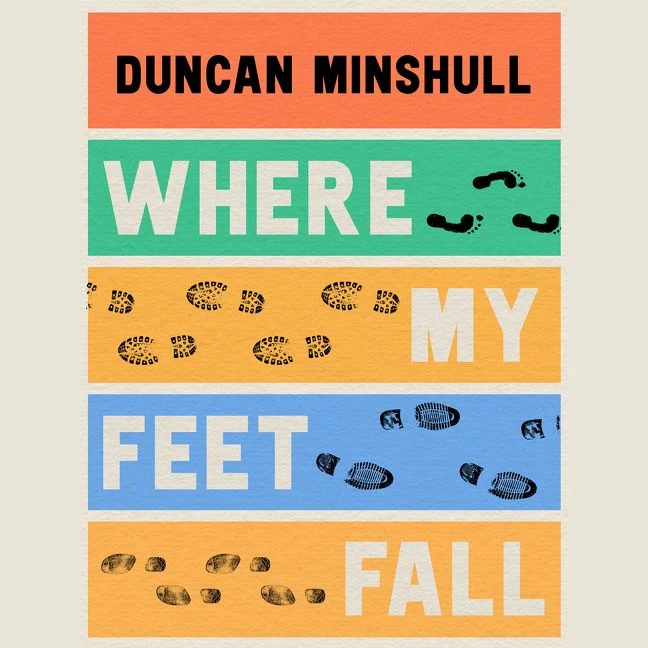 Where My Feet Fall: Going for a Walk in Twenty Stories - Image 3