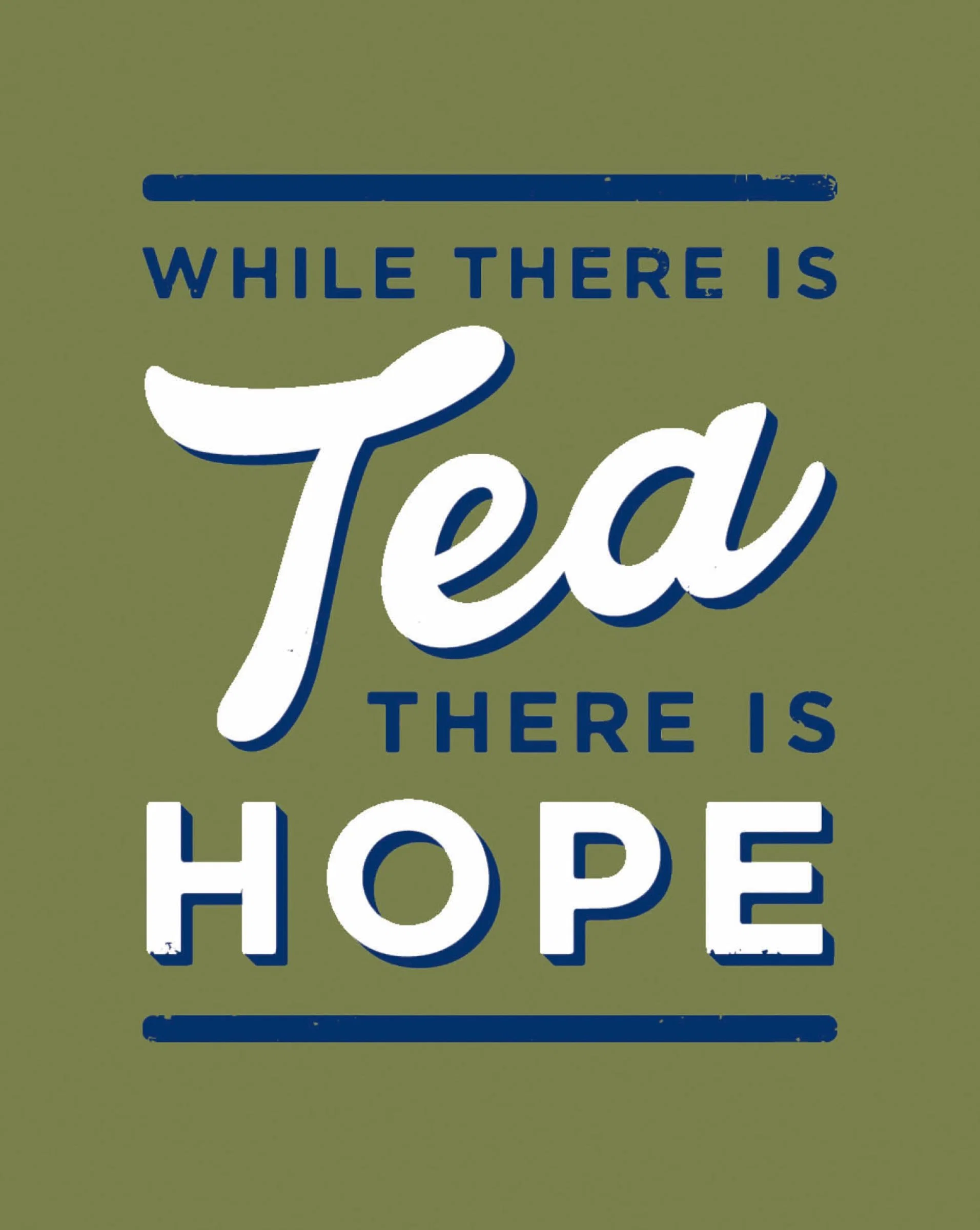 While There is Tea, There is Hope: The perfect gift for tea-lovers - Image 2