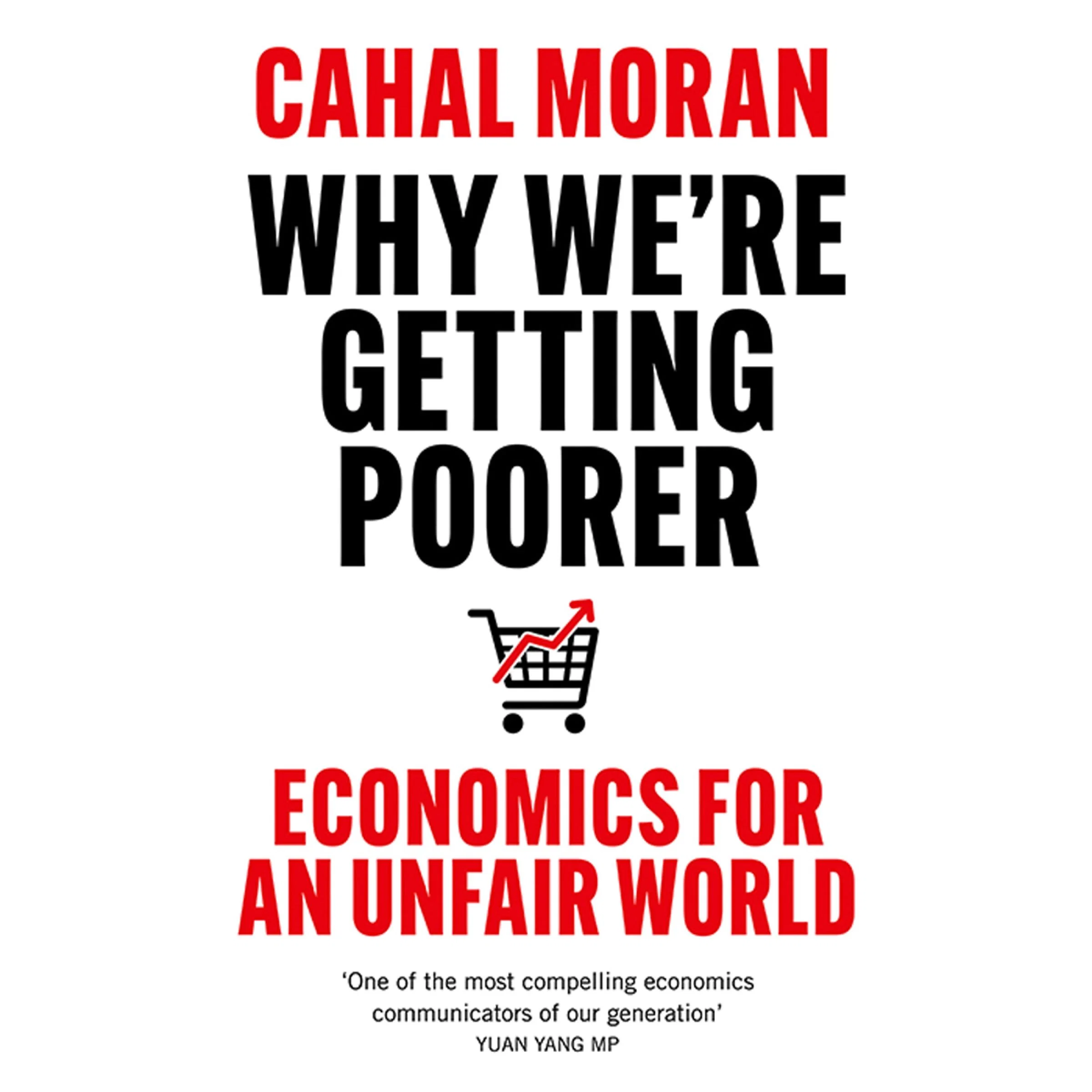 Why We’re Getting Poorer: A Realist’s Guide to the Economy and How We Can Fix It - Image 4