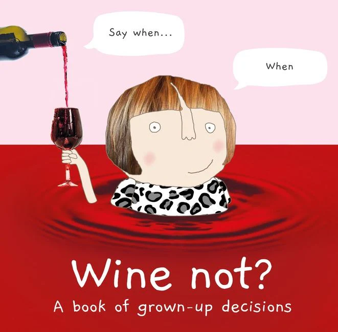 Wine Not?: A book of grown-up decisions - Image 3