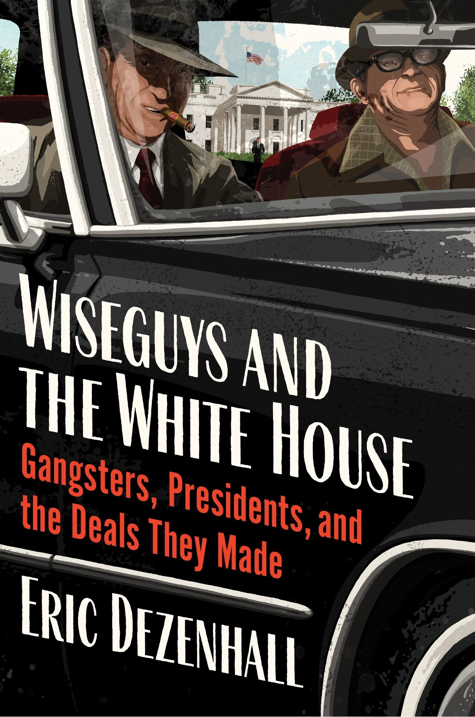 Wiseguys and the White House - Image 2
