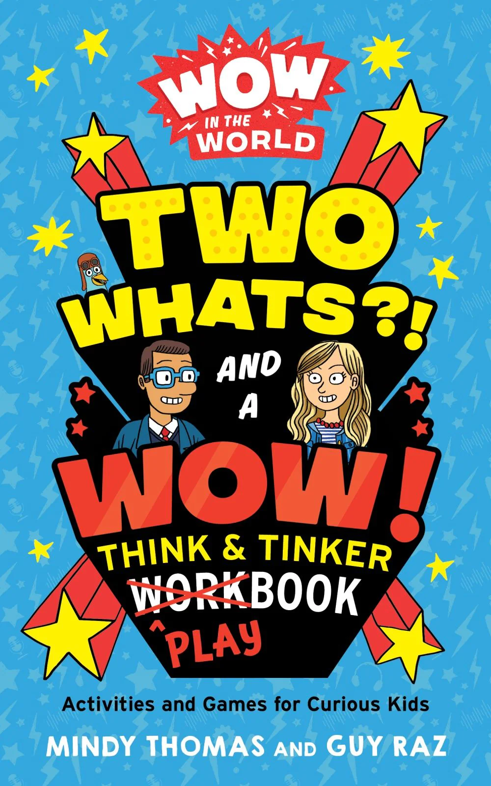 Wow in the World: Two Whats?! and a Wow! Think & Tinker Playbook - Image 3