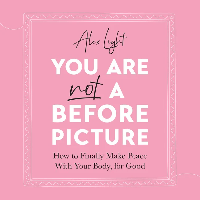You Are Not a Before Picture - Image 4