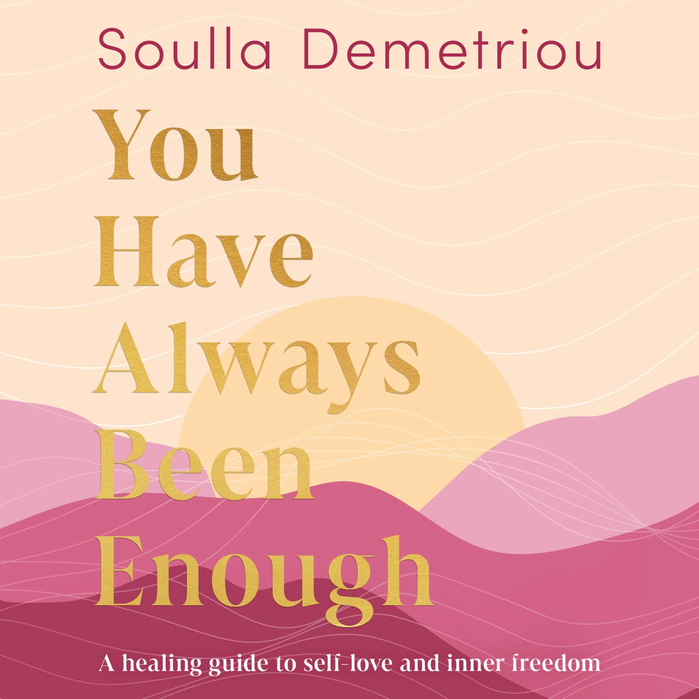 You Have Always Been Enough: A healing guide to self-love and inner freedom - Image 3