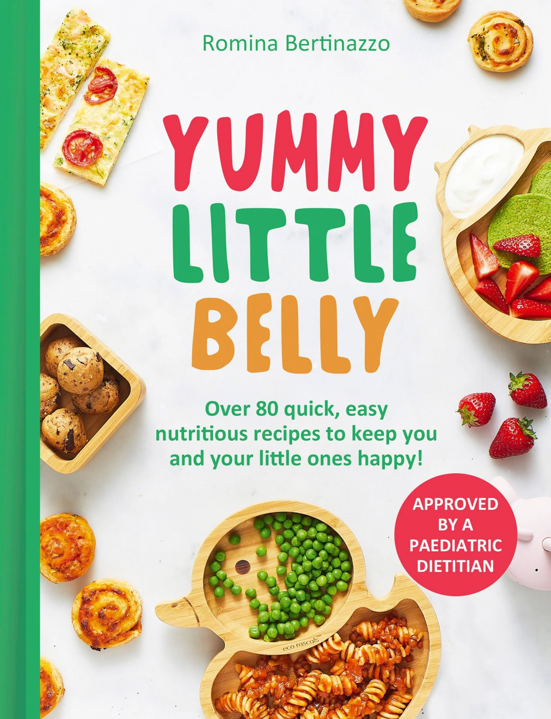 Yummy Little Belly: Over 80 quick, easy, nutritious recipes to keep you and your little ones happy - Image 3